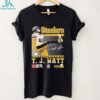If You Dont Like Pittsburgh Steeler Then You Probably Wont Like Me T shirt