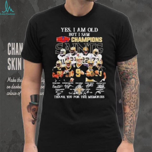 Official Yes I Am Old But I Saw 2009 New Orleans Saints Champions Thank You Signatures Shirt