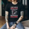 I may live in Seattle but on gameday my heart and soul belong to Atlanta Falcons shirt