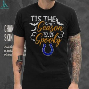 Original Tis The Season To Be Spooky Indianapolis Colts T Shirt