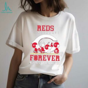 Peanuts Characters x Cincinnati Reds forever not just when we win shirt