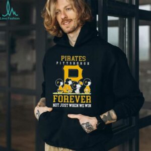 Peanuts Charlie Brown Snoopy Pittsburgh Pirates baseball forever not just when we win shirt