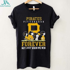 Peanuts Charlie Brown Snoopy Pittsburgh Pirates baseball forever not just when we win shirt