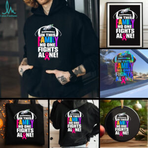 Philadelphia Eagles In This Family No One Fights Alone logo shirt