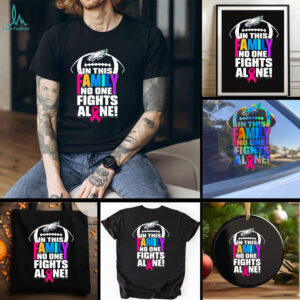 Philadelphia Eagles In This Family No One Fights Alone logo shirt