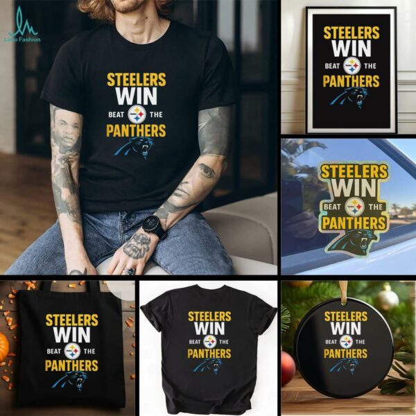 Pittsburgh Steelers Victory Beat The Panthers 2025 Shirt