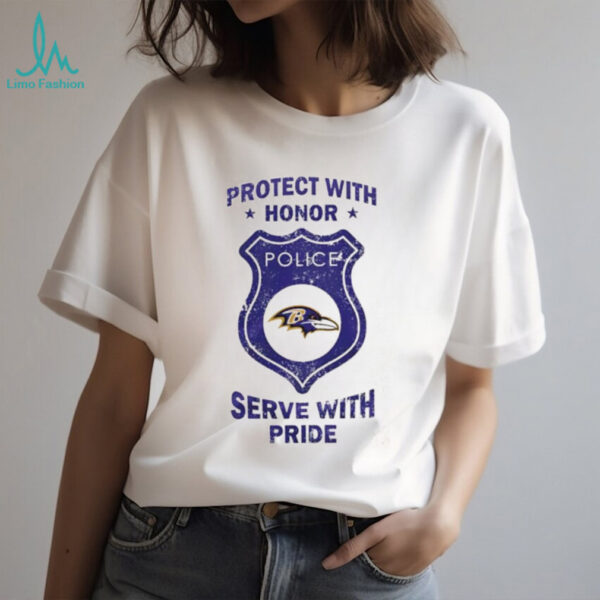 Protect with honor serve with Pride Baltimore Ravens shirt