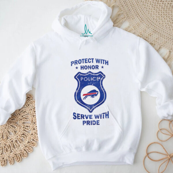 Protect with honor serve with Pride Buffalo Bills shirt