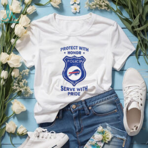 Protect with honor serve with Pride Buffalo Bills shirt