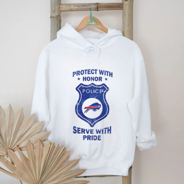 Protect with honor serve with Pride Buffalo Bills shirt