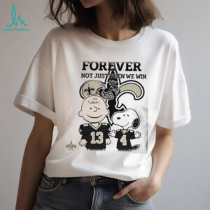 Charlie Brown Snoopy Philadelphia Eagles Forever Not Just When We Win shirt