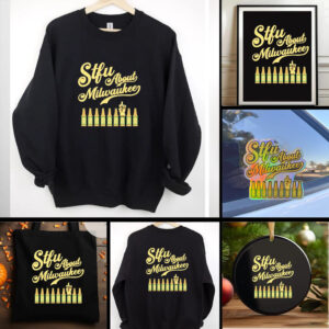 STFU about Milwaukee Shotz Beer shirt