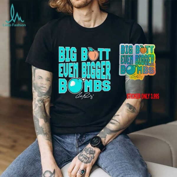 Seattle Cal Raleigh Big Butt Even Bigger Bombs signature shirt
