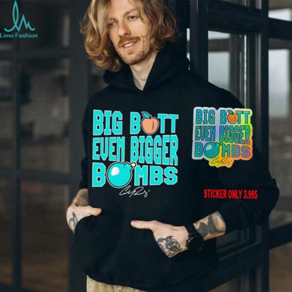 Seattle Cal Raleigh Big Butt Even Bigger Bombs signature shirt