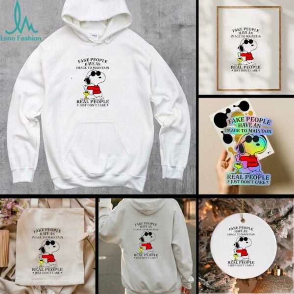 Snoopy x Woodstock fake people have an image to maintain real people just don’t care shirt