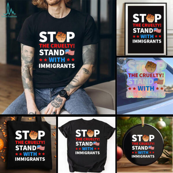 Strong fist resist stop the cruelty stand with immigrants shirt