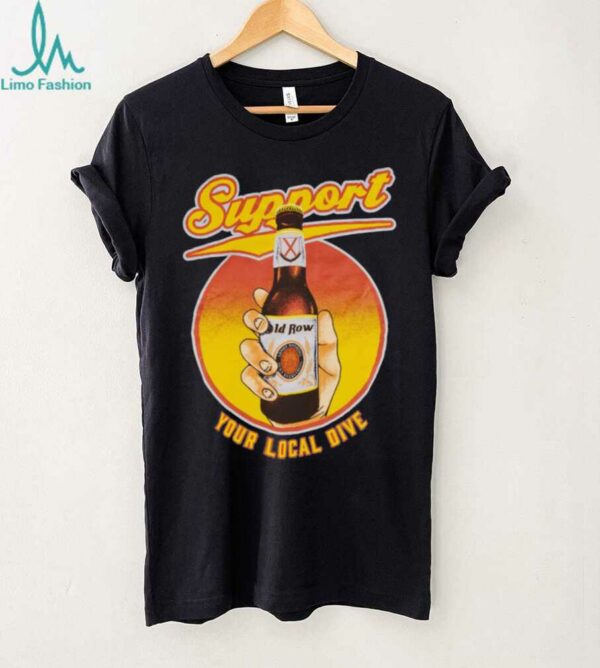 Support Your Local Dive Shirt