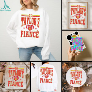 Taylor’s Fiance Tayvis go Taylors fiance Shirt