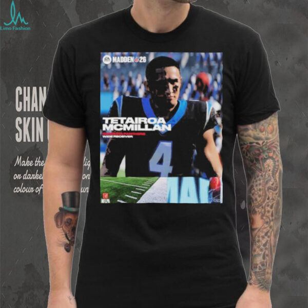 Tetairoa McMillan Carolina Panthers Rookie Wide Receiver Madden NFL 26 American Football 2025 shirts