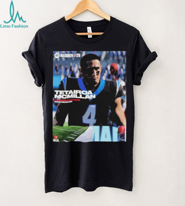 Tetairoa McMillan Carolina Panthers Rookie Wide Receiver Madden NFL 26 American Football 2025 shirts