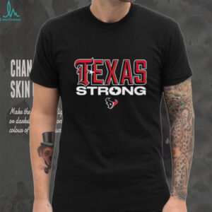 Texas strong Houston Texans logo shirt