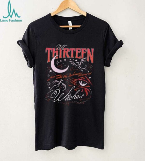The Thirteen Witches From Now Until The Darkness Claims Us Witches shirt