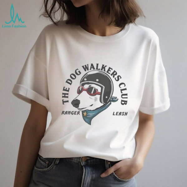 The dog walkers club ranger leash shirt