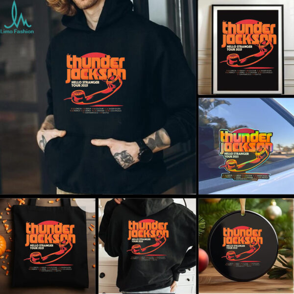 Thunder Jackson Hello Stranger Tour 2025 With Tour Dates Unisex T Shirt