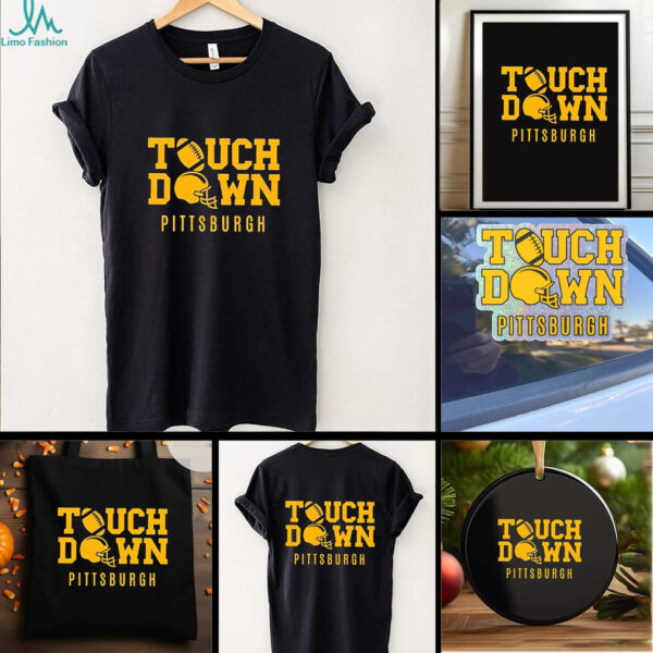 Touchdown Pittsburgh Steelers shirt