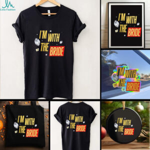 Travis Kelce I’m with the bride shirt