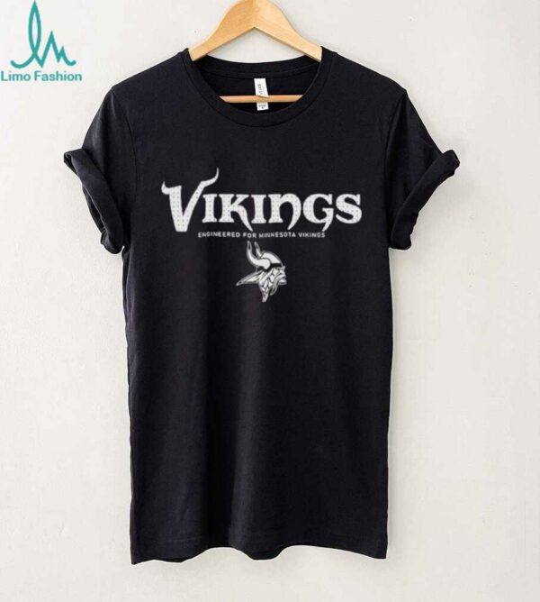 Vikings engineered for Minnesota Vikings shirt