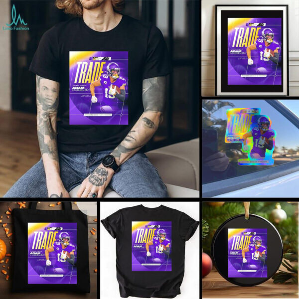 Welcome back to Minnesota Vikings Adam Thielen Trade shirt