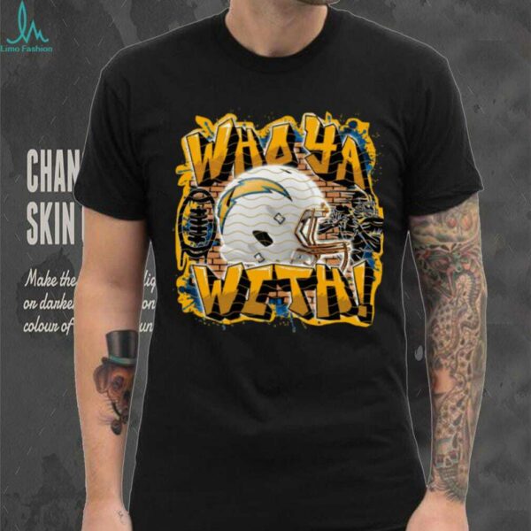 Who Ya With Los Angeles Chargers NFL Shirt
