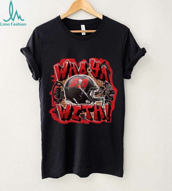 Who Ya With Tampa Bay Buccaneers NFL Shirt