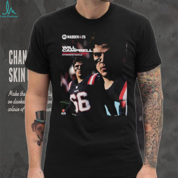 Will Campbell New England Patriots Rookie Offensive Tackle Madden NFL 26 American Football 2025 Shirt