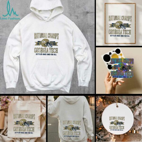 National champs 1990 Georgia Tech Yellow Jackets settled once and for all shirt