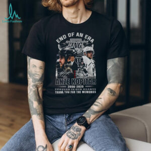 Anze Kopitar Los Angeles Kings End of an era forever in our hearts 2006 2025 shirt