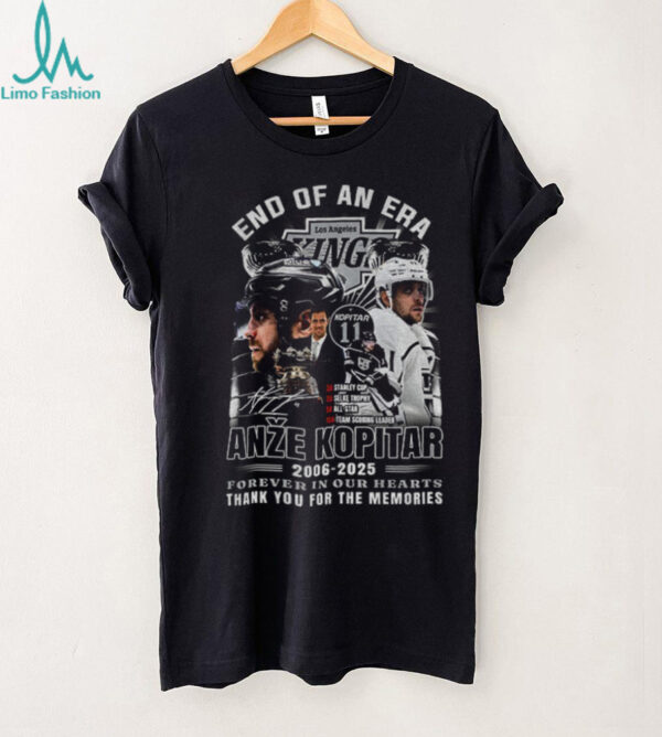 Anze Kopitar Los Angeles Kings End of an era forever in our hearts 2006 2025 shirt