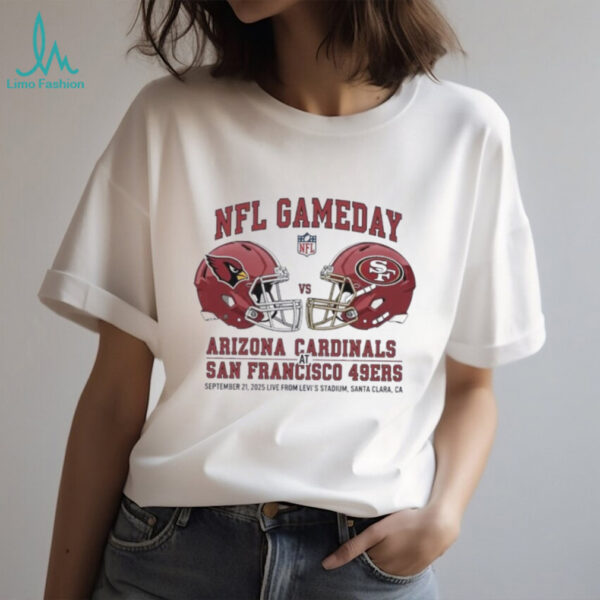 Arizona Cardinals vs San Francisco 49ers Sep 21 2025 Levi’s Stadium Gameday shirt