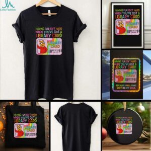 Arthur and Friends having fun isnt hard when youve got a library card t shirt