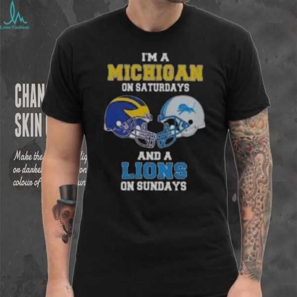 Awesome I’m A Michigan On Saturdays And A Lions On Sundays Football Helmet T Shirt