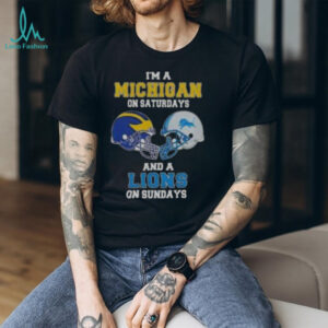 Awesome I’m A Michigan On Saturdays And A Lions On Sundays Football Helmet T Shirt