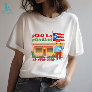 Bad Bunny Acho La Navidad Es Otra Cosa Puerto Rico Christmas shirt