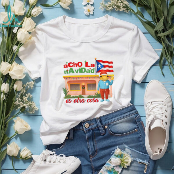 Bad Bunny Acho La Navidad Es Otra Cosa Puerto Rico Christmas shirt