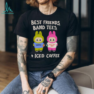 Best Friends & Band Tees Iced Coffee Shirt