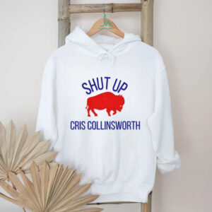 Buffalo Bills Shut Up Cris Collinsworth Bills Mafia 2025 shirt
