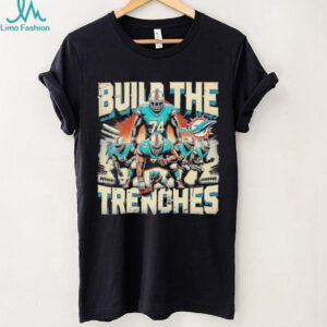 Build the Trenches Miami Dolphins football shirt