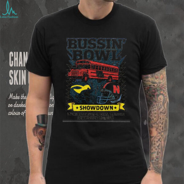 Bussin Bowl Bussin’ Bowl Showdown Michigan Wolverines vs Nebraska Cornhuskers shirt