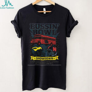 Bussin Bowl Bussin’ Bowl Showdown Michigan Wolverines vs Nebraska Cornhuskers shirt