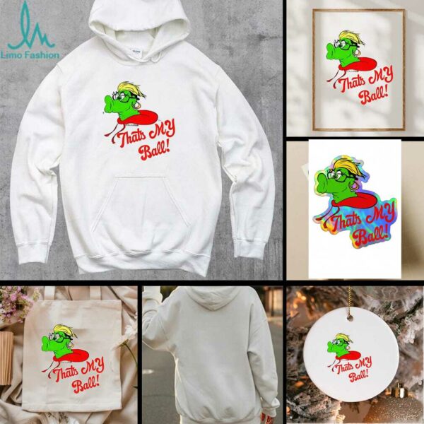 Phillie Phanatic Karen that my ball Philadelphia Phillies Baseball MLB shirt